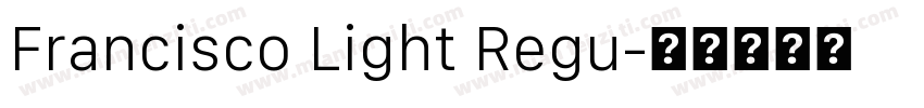Francisco Light Regu字体转换